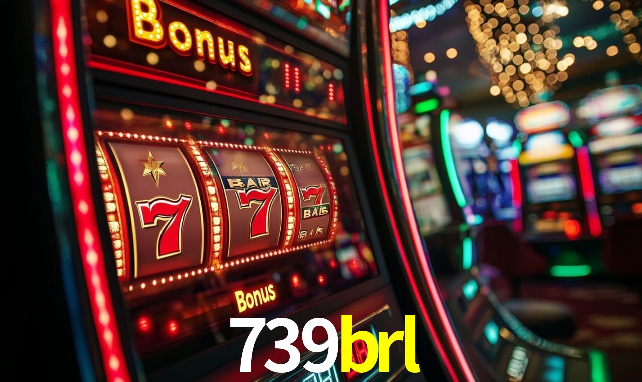 Bônus Generosos e Exclusivos no 739brl para Você!